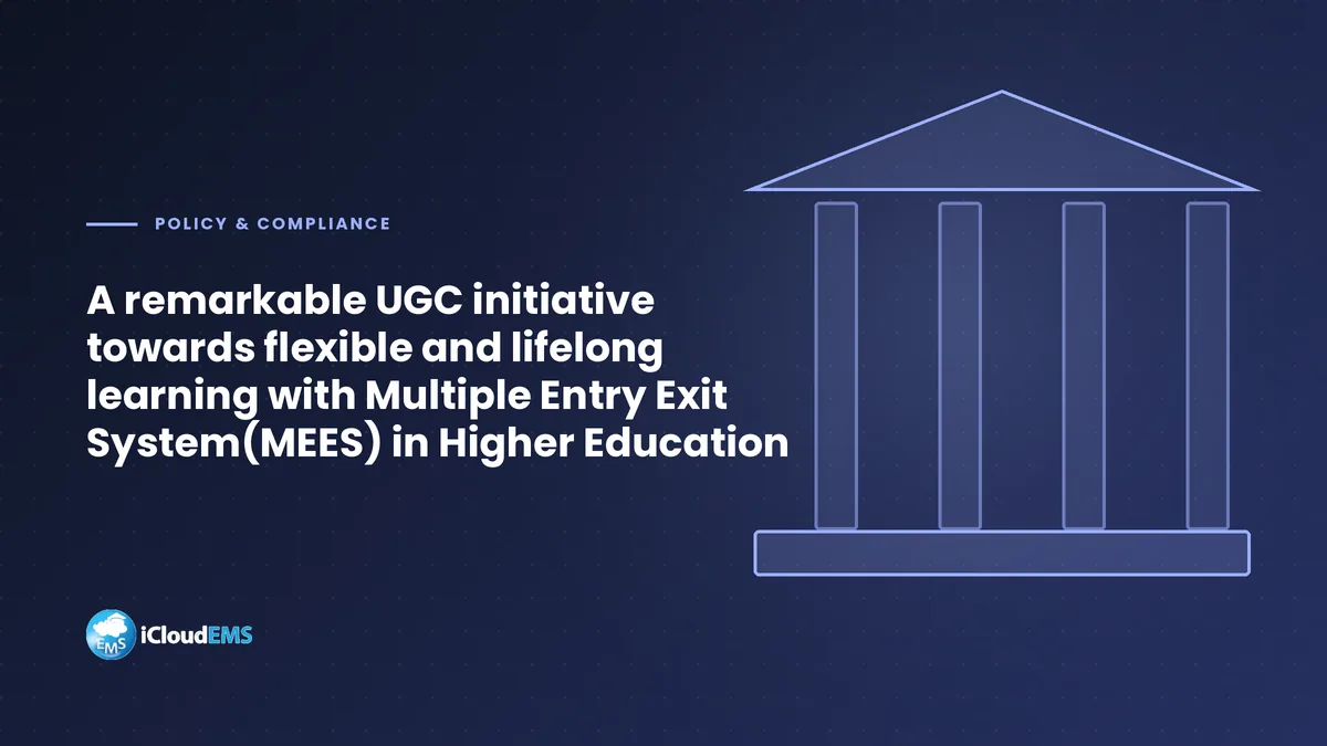 A remarkable UGC initiative towards flexible and lifelong learning with Multiple Entry Exit System(MEES) in Higher Education