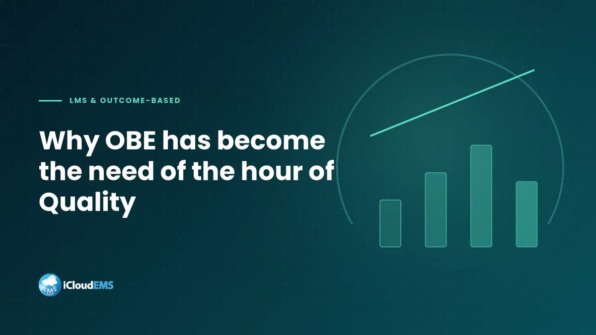 Why OBE has become the need of the hour of Quality
