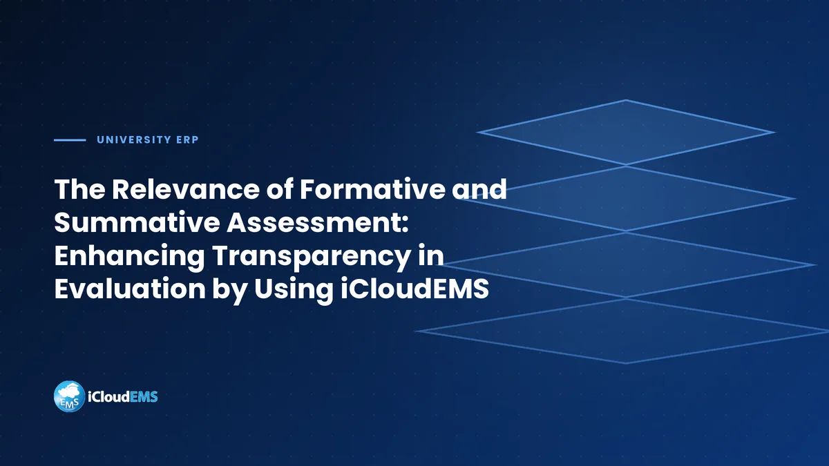 The Relevance of Formative and Summative Assessment: Enhancing Transparency in Evaluation by Using iCloudEMS