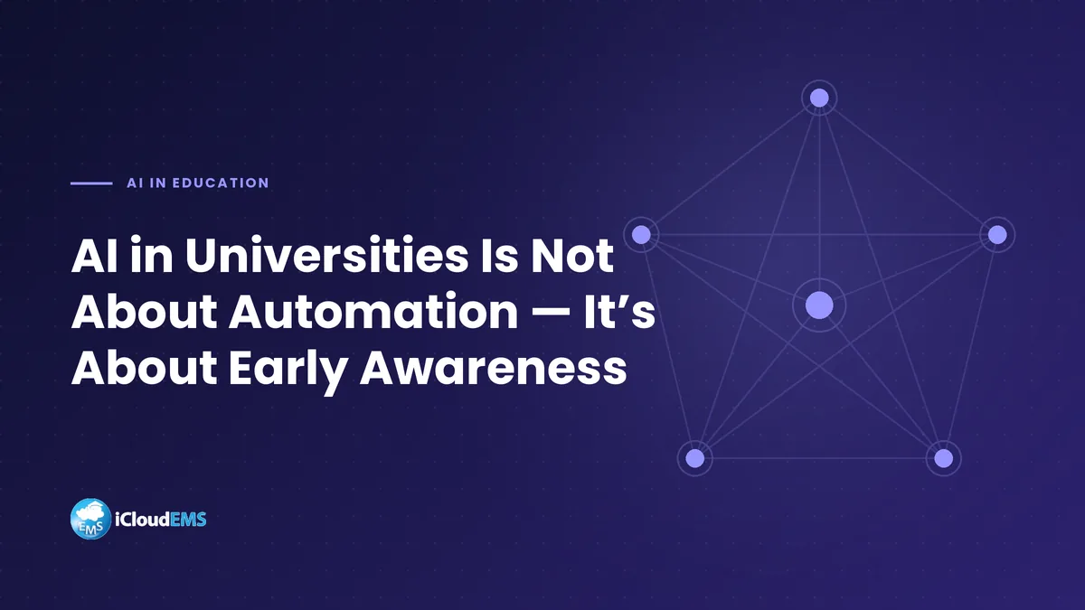 AI in Universities Is Not About Automation — It’s About Early Awareness